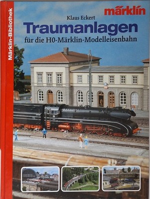 Märklin Bibliothek  ''Traumanlagen'' ohne OVP