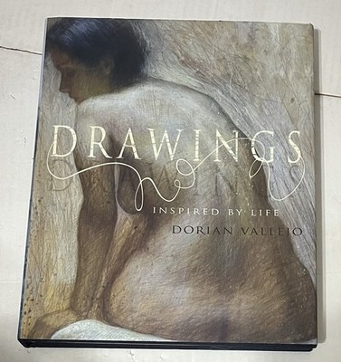Drawings : Inspired by Life, Dorian Vallejo by Dorian Vallejo (2010, Hardcover)