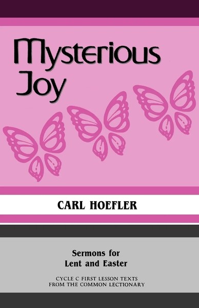 Carl Hoefler | Mysterious Joy | Taschenbuch | Englisch (1988) | CSS Publishing-image