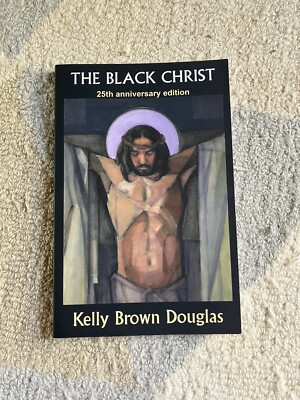 The Black Christ: 25th Anniversary Edition (Paperback or Softback)