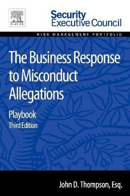John D. Thompson The Business Response to Misconduct Allegations (Taschenbuch)