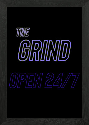 The Grind Open 24 7 gerahmtes Wandbild Poster Leinwanddruck Bild