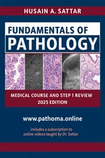 Pathoma 2025, by Husain A Sattar, Medical course&USMLE Step1 Review(Book+Videos)