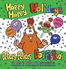 Happy Happy Holidays: Felices, Felices Dias Festivos by S J Bushue (Hardback, 2014)