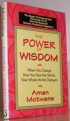 The Power of Wisdom: When You - Hardcover, by Motwane Aman A. - Very Good b