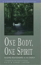 One Body, One Spirit : Building Relationships in the Church Paper