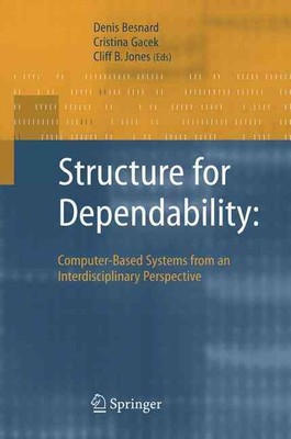 Struktur für Zuverlässigkeit: Computerbasierte Systeme aus einem interdisziplinären Pe
