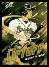 2021 Topps Baseball Fire We Have Liftoff Gold Minted  #WHL-3  Freddie Freeman