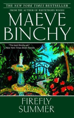 Firefly Summer : A Novel by Maeve Binchy (2007, Perfect)