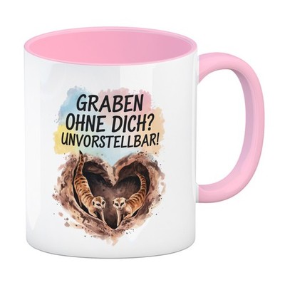Erdmännchen Graben ein Herz Kaffeebecher in rosa - Unvorstellbar ohne dich