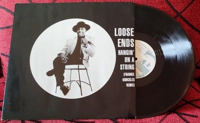 LOOSE ENDS ** Hangin' On A String (Frankie Knuckles Remix) ** 1992 UK 12'' SINGLE