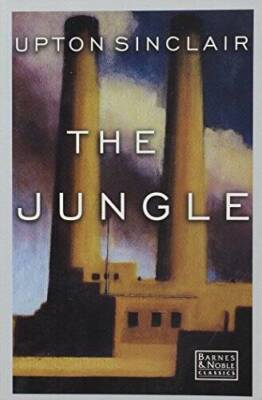 Jungle (Barnes & Noble Classics) - Paperback By Sinclair, Upton - GOOD