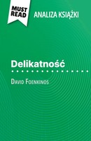 Delikatno¿¿ Ksi¿¿Ka David Foenkinos (Analiza Ksi¿¿Ki) Marie-Sophie Wauquez Buch