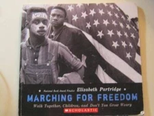 Marching for Freedom: Walk Together, Children, and Don't You Grow Weary - GOOD