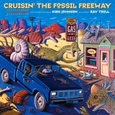 Cruisin' the Fossil Freeway: An Epoch Tale of a Scientist and an Artist on the