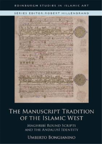 Umberto Bongianino The Manuscript Tradition of the Islamic West (Hardback) - Picture 1 of 1