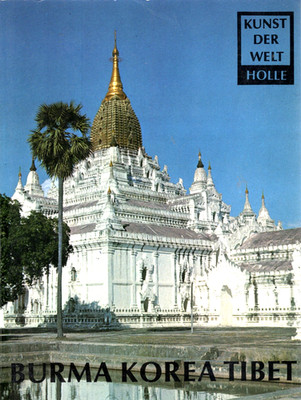 Griswold, Kim u. Pott »Burma, Korea, Tibet« (Baden Baden 1976) 240 S.