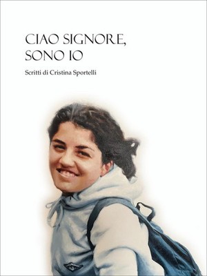 Hallo Herr, ich bin es. Schriften von Cristina Sportelli - Callegati M. (cur.)