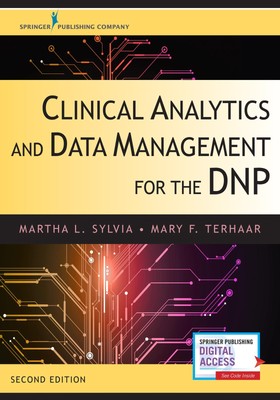Clinical Analytics and Data Management for the DNP, Second Edition - Complet...