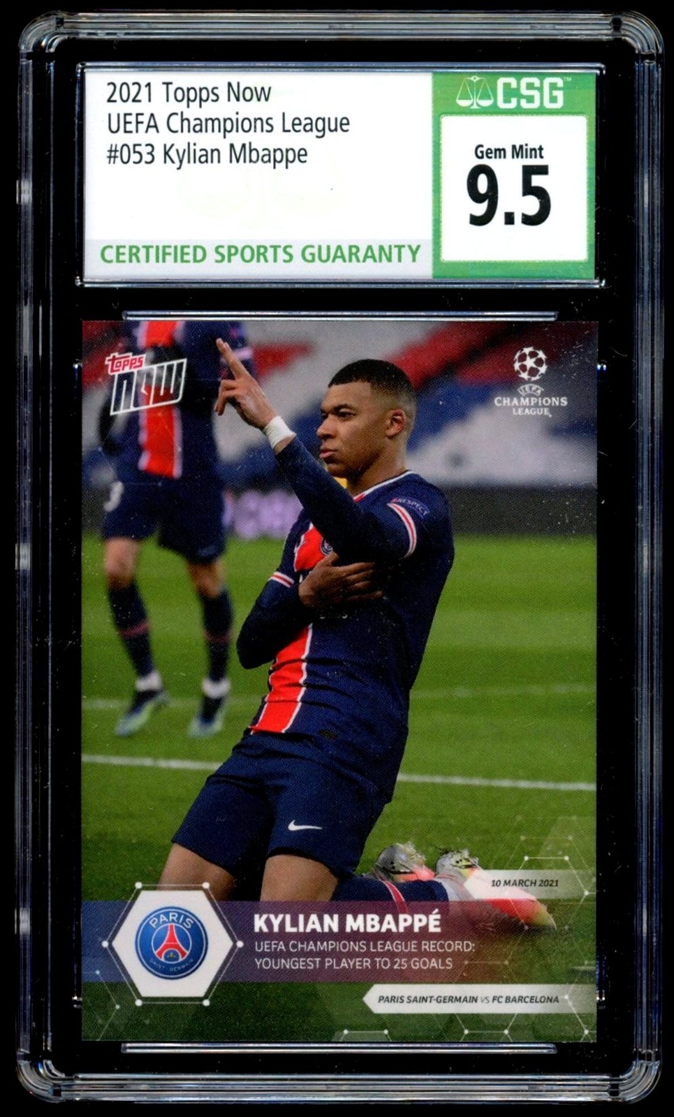 2020-21 Topps Now UEFA Champions League 053 ~ Kylian Mbappe ~ CSG 9.5 GEM MINT