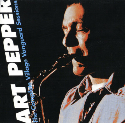 Art Pepper - The Complete Village Vanguard Sessions (1995 
