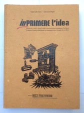 Libro - TORRE Gian Carlo, DAPRA' Giovanni - INPRIMERE L'IDEA.