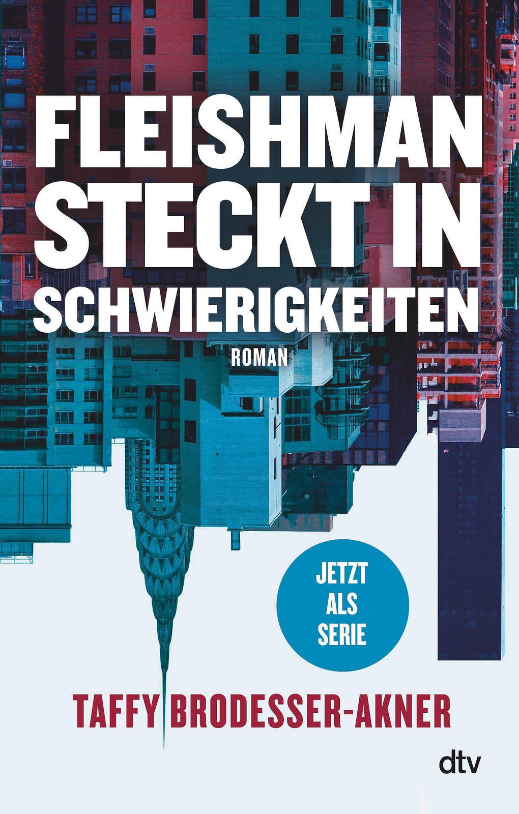 Thumbnail - Fleishman Steckt In Schwierigkeiten | Der New-york-times-bestseller |