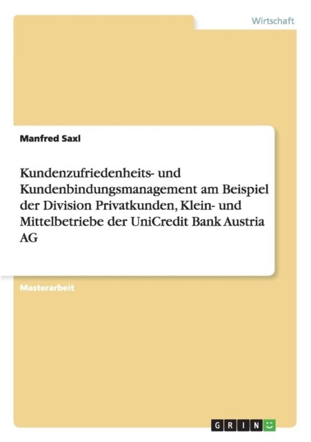 Saxl - Kundenzufriedenheits- und Kundenbindungsmanagement am Beispiel  - X555z