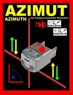 AZIMUT - AZIMUTH - bei Compact Cassetten Recordern Uwe H. Sültz Taschenbuch 2019