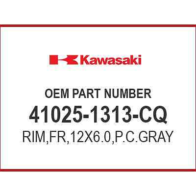Kawasaki RIM,FR,12X6.0,P.C.GRA 41025-1313-CQ OEM NEW | eBay