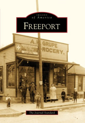 Freeport (Images of America (Arcadia Publishing)) - Paperback NEW Journal-standa