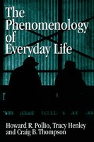 Howard R. Pollio (U. A.) | The Phenomenology Of Everyday Life | Buch | Englisch