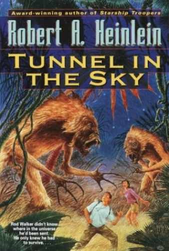 Tunnel in the Sky - Paperback, by Heinlein Robert A. - Good