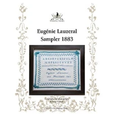 Eugenie Lauzeral Sampler 1883~Wishing Thorn