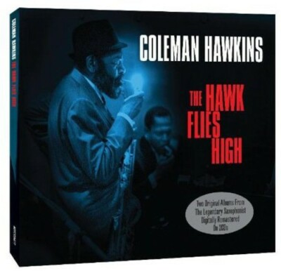 Hawk Flies High by Coleman Hawkins (CD, 2012)