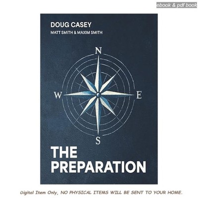 The Preparation: How To Become Competent, Co, Doug Casey 4928