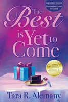 The Best Is Yet To Come Tara R. Alemany Taschenbuch Kartoniert / Broschiert 2021