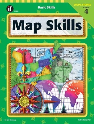 BASIC SKILLS MAP SKILLS, GRADE 4 By Jan Kennedy