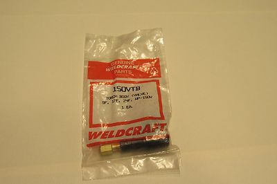 NEW! WELDCRAFT 150VTB Torch Body (valve) 9F, 17F, 24F, WP-150V (MIller) 