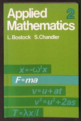 ANGEWANDTE MATHEMATIK: v. 2 - Bostock, L.