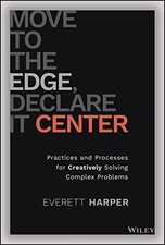 Move to the Edge, Declare it Center by Everett Harper 9781119849889 NEW