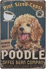 Vintage Style Tin Metal Signs Poodle Coffee Company Prints Art Wall Art Prints W