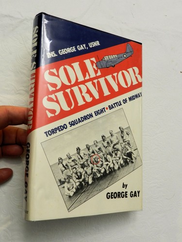 1980, Sole Survivor .. Battle of Midway by George Gay, HBw/dj 1st EX, SIGNED