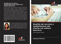 Sunayna Khurana | Qualità Del Servizio E Soddisfazione Del Cliente Nel...
