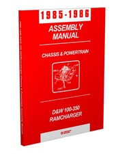 1985 1986 Dodge Pickup Truck Chassis Powertrain Assembly Manual D W Ramcharger 1985 1986 Dodge Pickup Truck Chassis Powertrain Assembly Manual D W Ramcharger