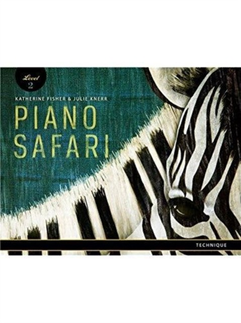 Piano Safari Technique Book 2