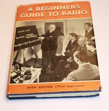 A Beginner's Guide to Radio - F.J. Camm- Good vintage condition 1963 ED.