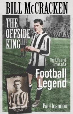 Paul Joannou Bill McCracken, the Offside King (Hardback) (UK IMPORT)