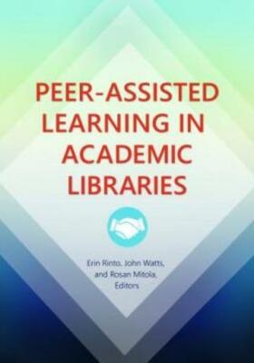 Peer-Assisted Learning In Academic Libraries