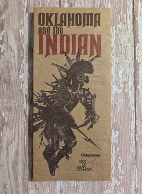 Vtg Oklahoma & The Indian - Travel History Brochure - Native American Tribe Map